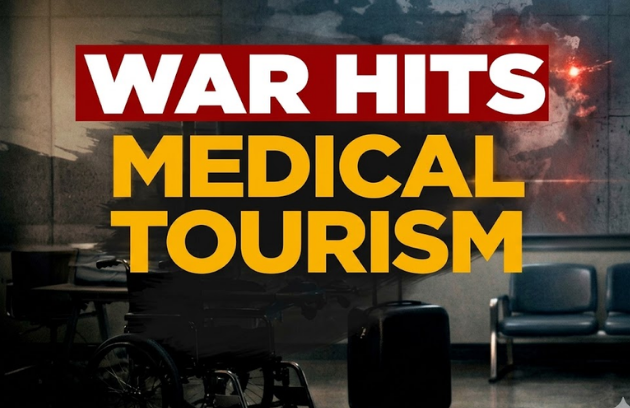 War Hits Medical Tourism